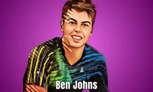 Ben Johns Net Worth