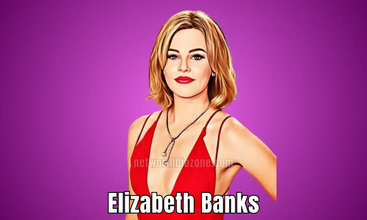 Elizabeth Banks Net Worth