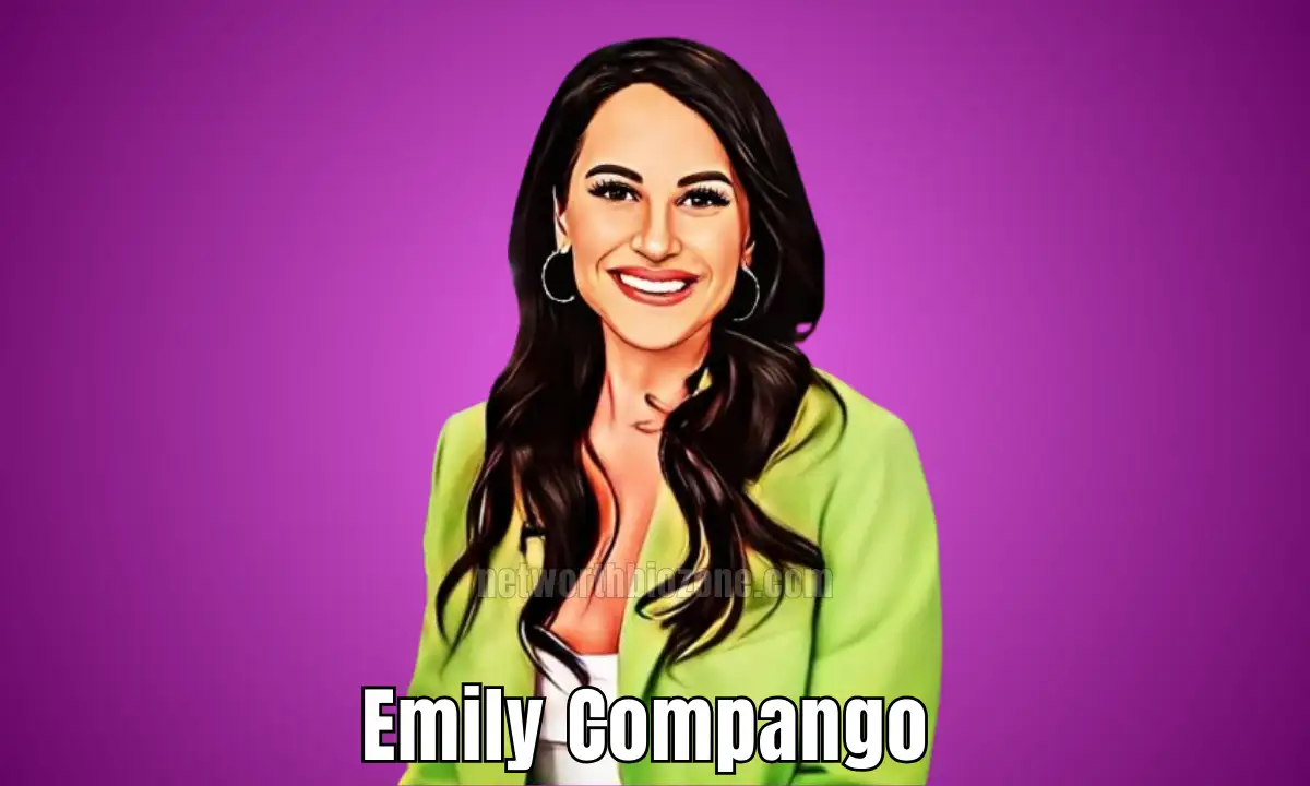 Emily Compango Net Worth