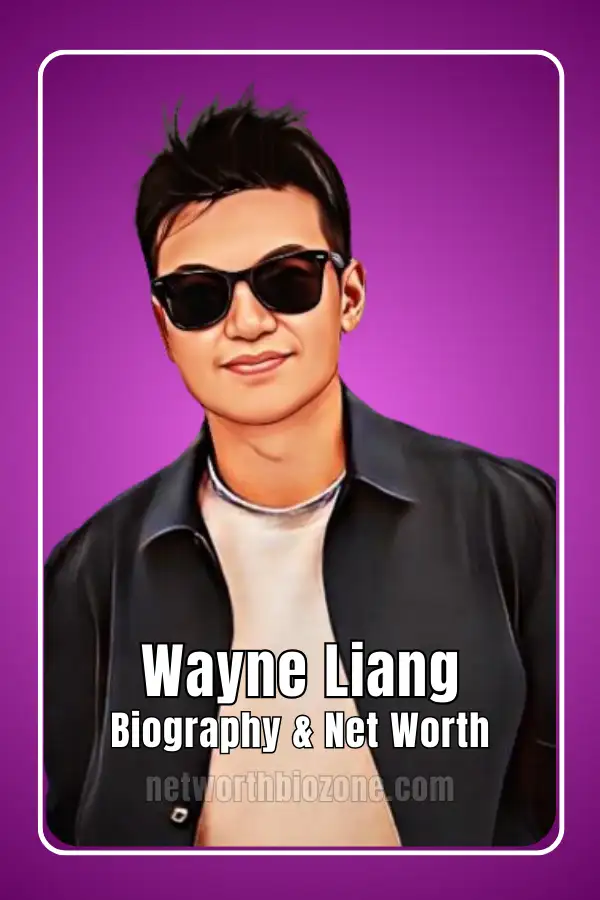 Wayne Liang Biography