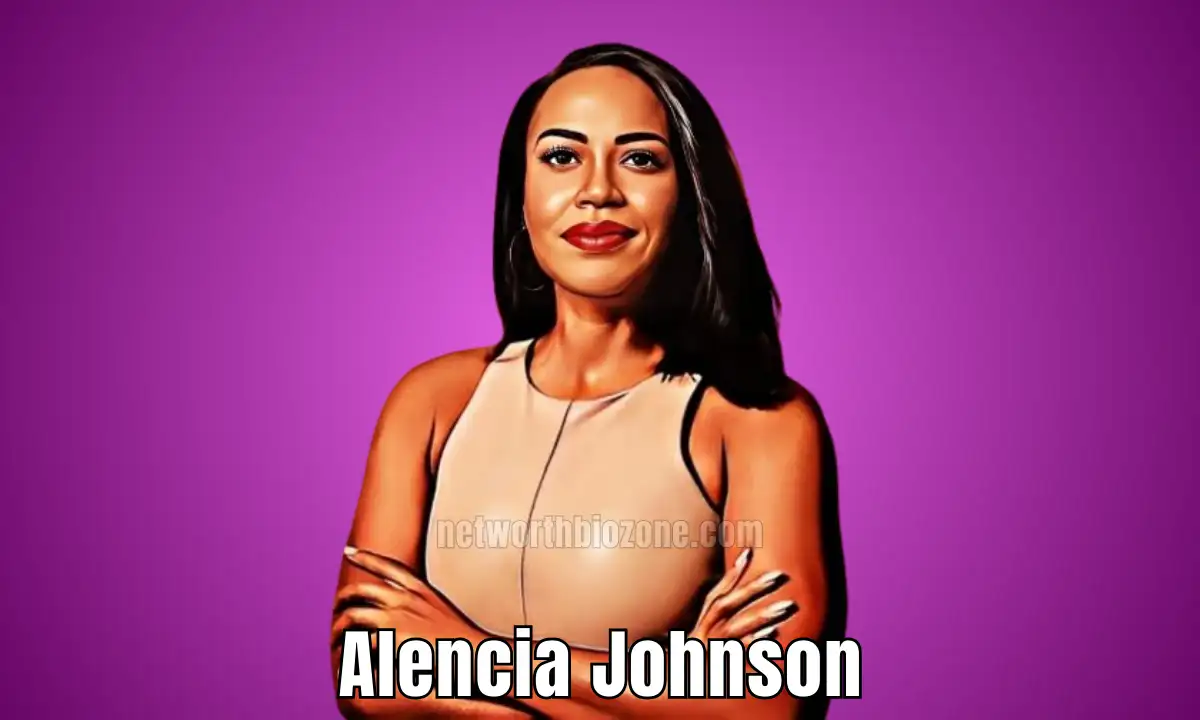 Alencia Johnson Net Worth