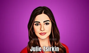Julie Tsirkin Net Worth
